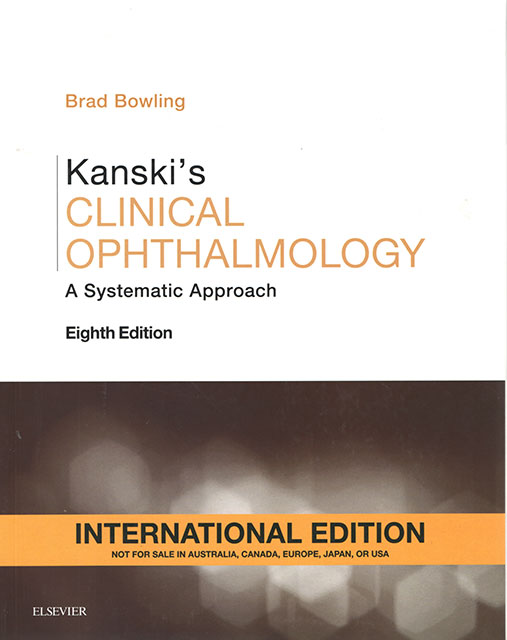 Bowling B. Kanski's Clinical Ophthalmology : a systematic approach